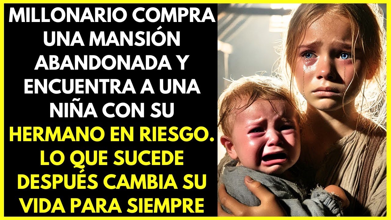 MILLONARIO COMPRA MANSIÓN ABANDONADA Y ENCUENTRA NIÑOS EN PELIGRO. DESCUBRIMIENTOS CAMBIAN SU VIDA