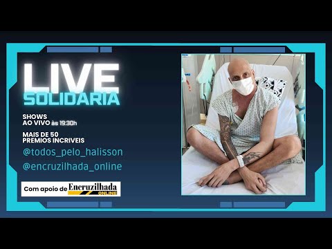 LIVE SOLIDARIA - Todos pelo Halisson