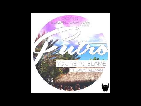 Oscar G & Lazaro Casanova - You're To Blame ft. Dawn Tallman (Futro Vocal Mix)