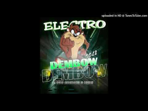 Electro vs Dembow Vol2 Dj jesus araguache el menor