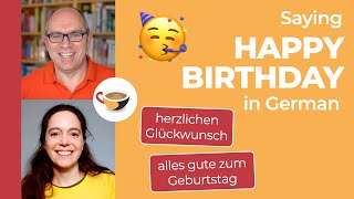 6 ways to wish someone HAPPY BIRTHDAY in German