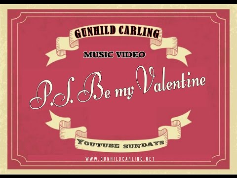 Gunhild Carling - P.S. Be My Valentine - Cozy Jazz for LOVERS