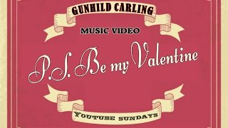 Gunhild Carling - P.S. Be My Valentine - Cozy Jazz for LOVERS