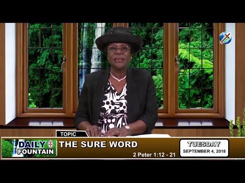 DAILY FOUNTAIN OF SEPTEMBER 4, 2018 - MRS. DORCAS MODUPE AKINKUGBE