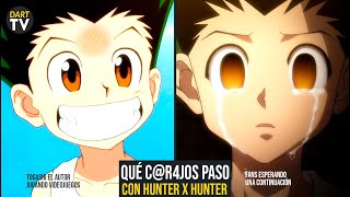 ¿Qué C@R4JOS PASO con HUNTER X HUNTER? EL HIATUS ETERNO y una HISTORIA que PARECE no TENDRÁ un FIN