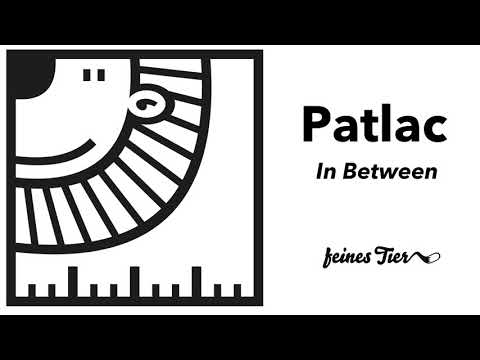 Patlac - In Between (Feines Tier 009)