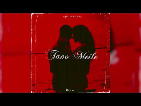 Deivas - Tavo Meilė [AUDIO]