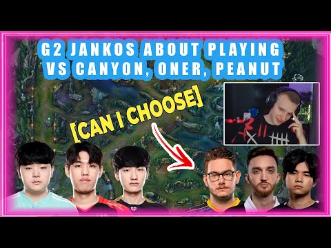 G2 Jankos About Playing vs Canyon, Oner, Peanut