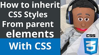 Inherit css styles from parent elements | css tutorial for beginners