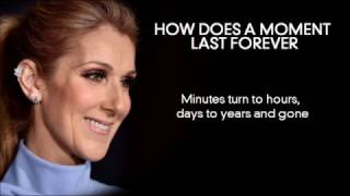 How Does A Moment Last Forever  |  Céline Dion  |  Full Lyrics