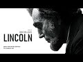 LINCOLN | Original Motion Picture Soundtrack | John Williams | Freedom's Call