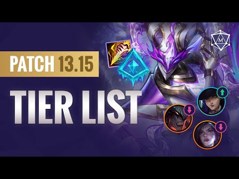 NEW Patch 13.15 TIER LIST | League of Legends Season 13 Ranked Split 2!