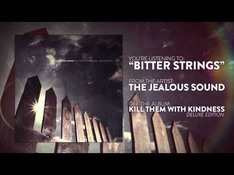 The Jealous Sound - Bitter Strings