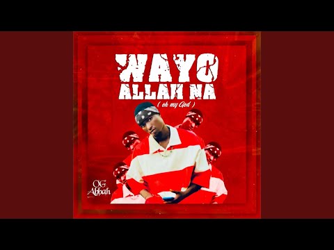 Wayyo Allah Na