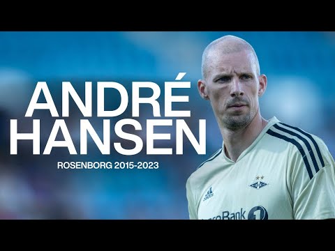 André Hansen redninger og høydepunkter i Rosenborg (2015-2023)