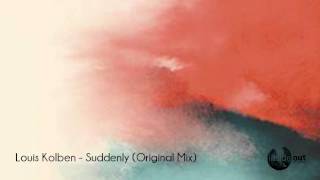 Louis Kolben - Suddenly (Original Mix)