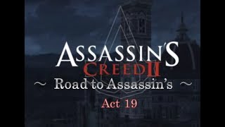 アサシンクリード2 Road to Assassin's アサシンへの道 Act 19 ［犬太＆ムアラ］
