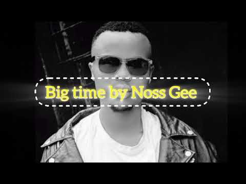 Big Time By NOSS (Official music Audio)