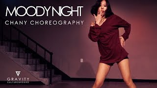 MOODY NIGHT - BROWN EYED GIRLS | CHANY CHOREOGRAPHY