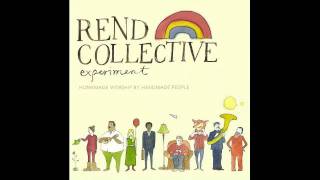 Rend Collective Experiment - You Are My Vision