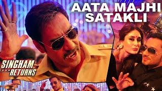 Aata Majhi Satakli Song From Singham Returns