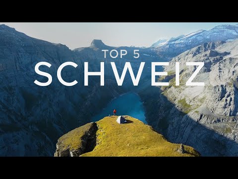 Switzerland Holiday TOP 5 with sights & insider tips