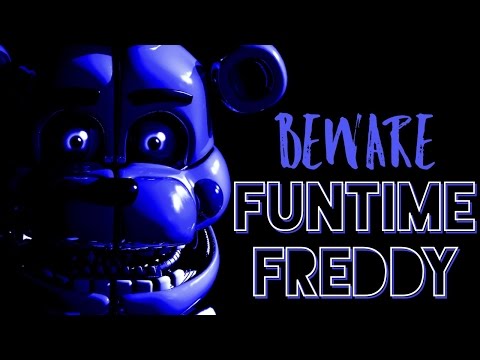 FNAF Sister Location Song - Beware Funtime Freddy ► Daddyphatsnaps