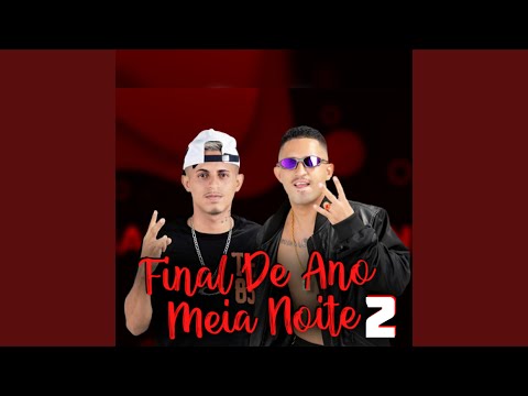Final de Ano / Meia Noite 2