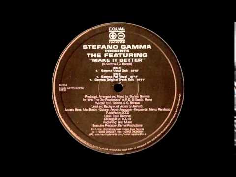 Stefano Gamma - Make It Better (Gamma Vocal Dub) (2000)