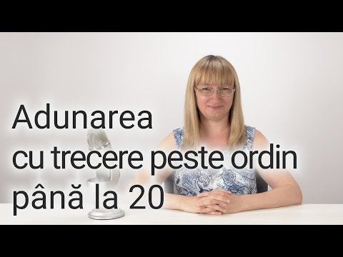 Adunarea cu trecere peste ordin până la 20