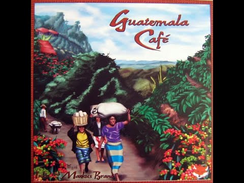 The Purge: # 2117 Guatemala Cafe: Creating routes to produce coffee in Guatemala...you know every little kid's dream