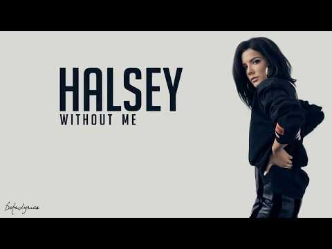 Without Me - Halsey (Lyrics)