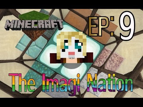 Minecraft Survival: The Imagi Nation - Ep 9 ~ Entrance to the Mine