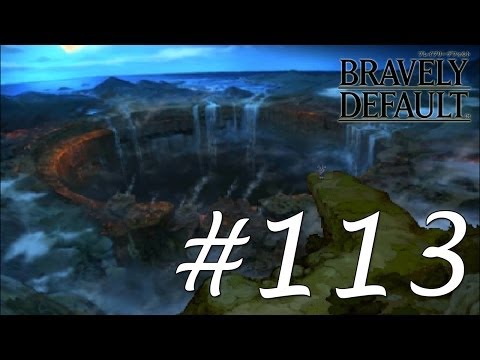 Bravely Default Gameplay Walkthrough Part 113 - Chapter 6 Last Crystal [English][N3DS]