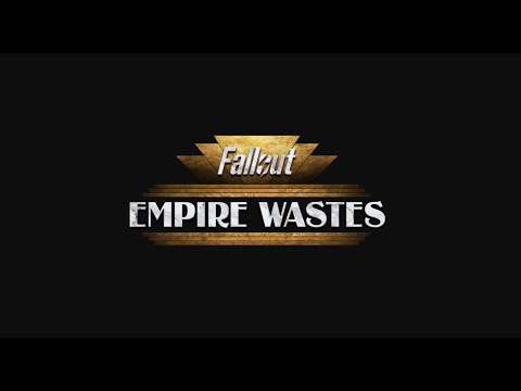 Fallout 4: Empire Wastes - October 2021 Update