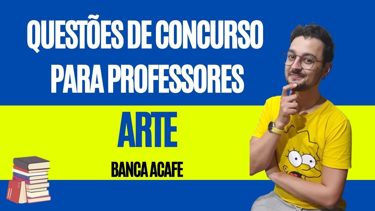 Questões de concurso para professoes de Arte - 1