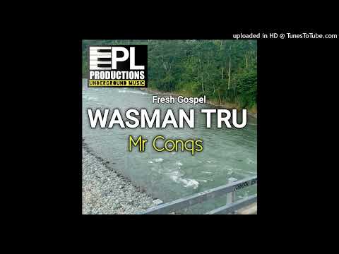 WASMAN TRU[KOKODA TRAIL SONG]-MR CONQS-PL PRODUCTIONS MASTER 3