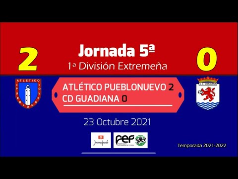 J5ª 1ªEXT. RESUMEN Y GOLES ATLETICO PUEBLONUEVO 2 - CD GUADIANA 0 (23-10-21)