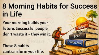 8 Miracle Morning Habits for Success in Life || Graded Reader || Improve Your English Fluency ✅️ 