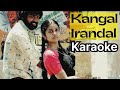 Kangal Irandal Song Karaoke With Belly Raj For Female Singers Subramaniyapuram Movie