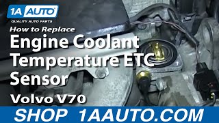 How to Replace Coolant Temperature Sensor 99-02 Volvo V70
