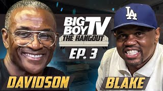 S1 E3 - Tommy Davidson - Eric Blake - Big Boy's The Hangout - Diddy Trial - ICE Raids - Comedians