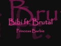 Bibi ft brutal princes - Bibi