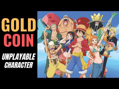Video showing which Map to farm Unplayable Characters for Gold Coin :: ONE  PIECE: PIRATE WARRIORS 4 General Discussions