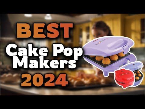 Top Best Cake Pop Makers in 2024 & Buying Guide - Must Watch Before Buying!