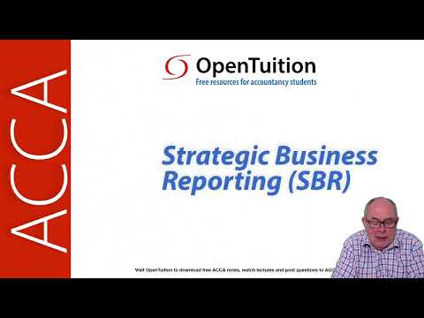 Introduction to ACCA Strategic Business Reporting SBR ACCA SBR