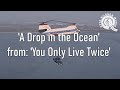 'A Drop in the Ocean' from: 'You Only Live Twice' (Cinematic Studio Series Mock-Up) - Otto Nilsson