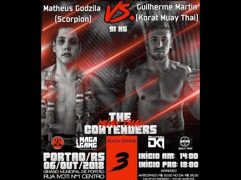 Matheus Godzilla (Scorpion MT)  vs Guilherme Martin (Korat MT) - The Contenders | 91kg