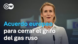 Los países de la UE acuerdan dejar de importar gas ruso para final de 2027