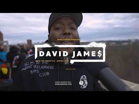 David Jame$ - "Roof Top" freestyle (World Emcee)